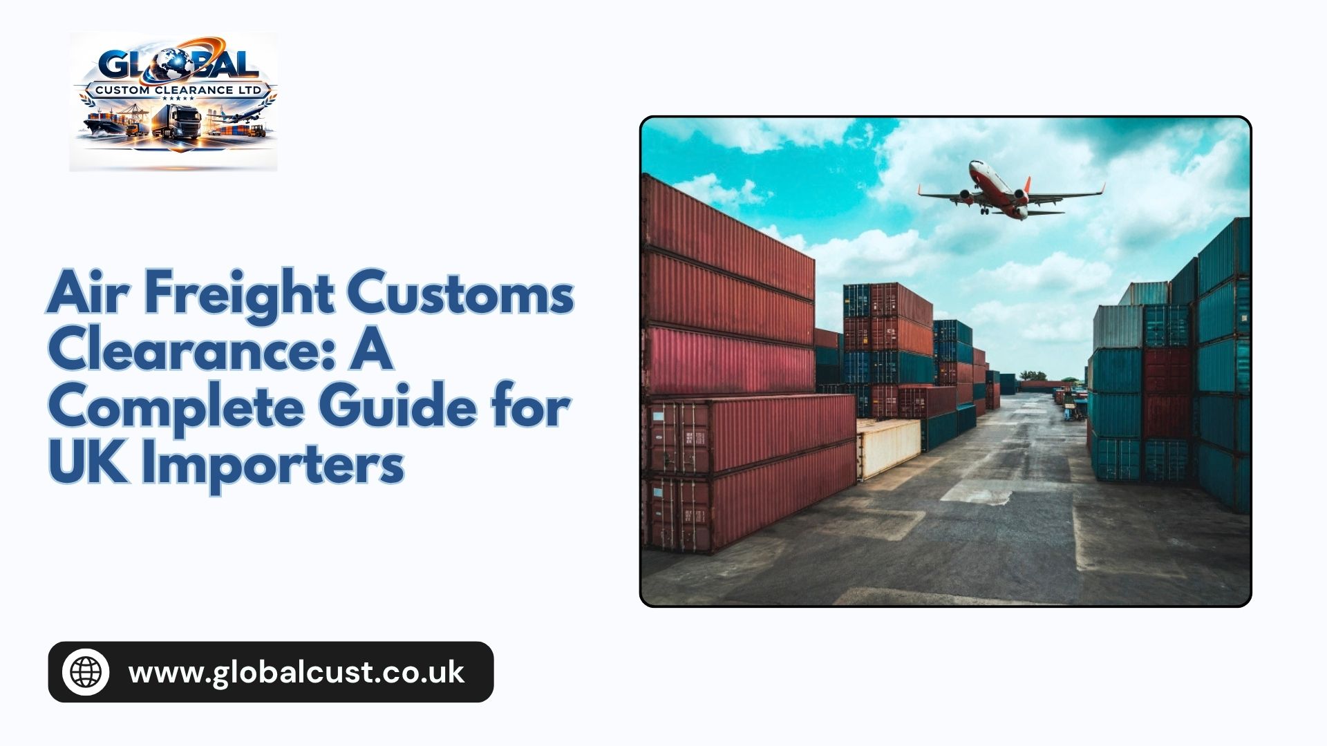 Air Freight Customs Clearance: A Complete Guide for UK Importers
