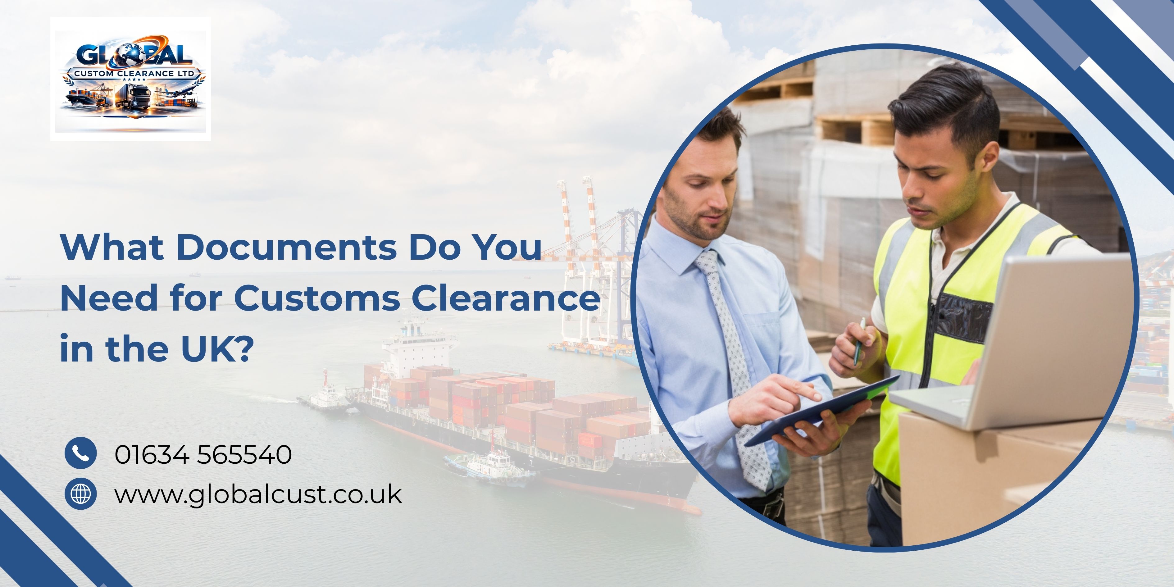 What Documents Do You Need for Customs Clearance in the UK?